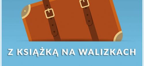 "Z książką na walizkach"